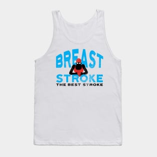 Womens Breaststroke is Best Swimmer Tank Top